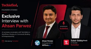 Techiefied-interview-with-Ahsan-Parwez-wpdots